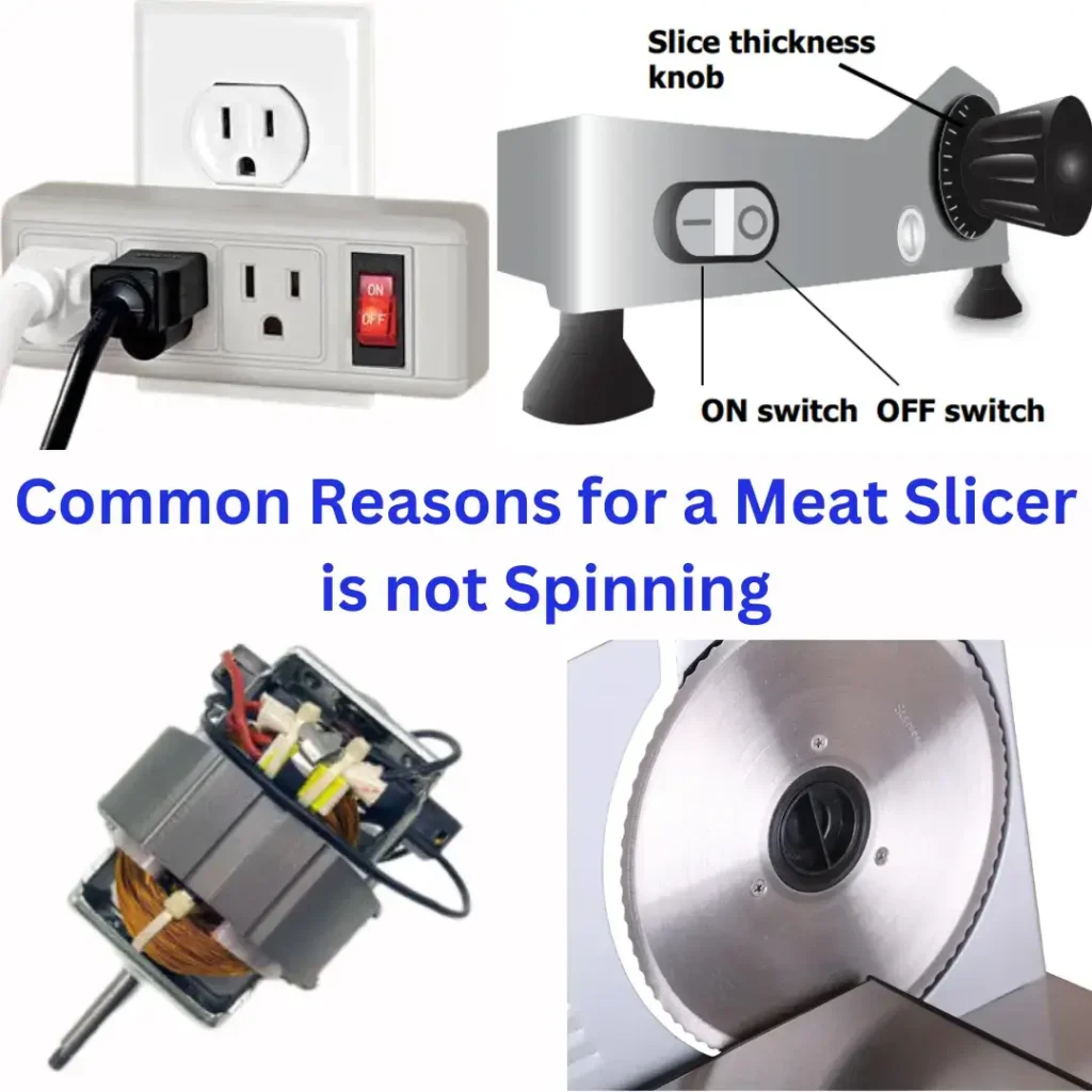 Common Reasons for a Meat Slicer is not Spinning