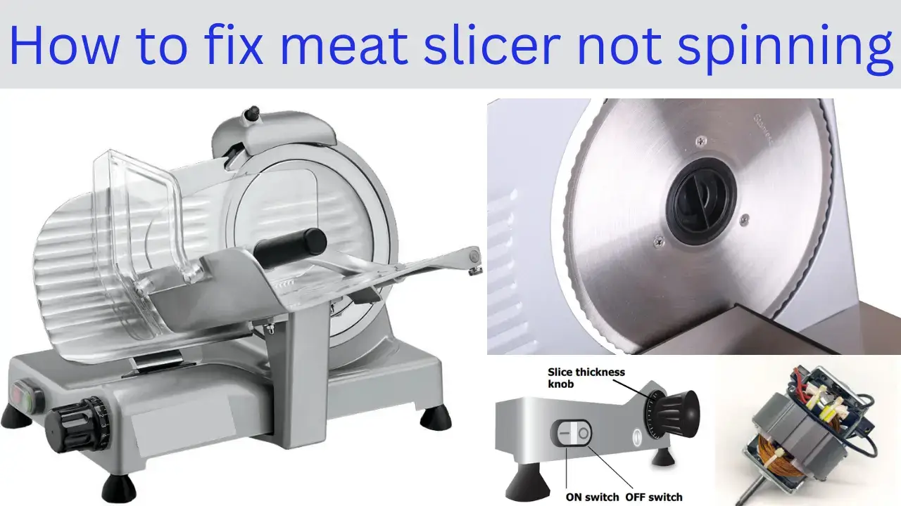 How to fix meat slicer not spinning