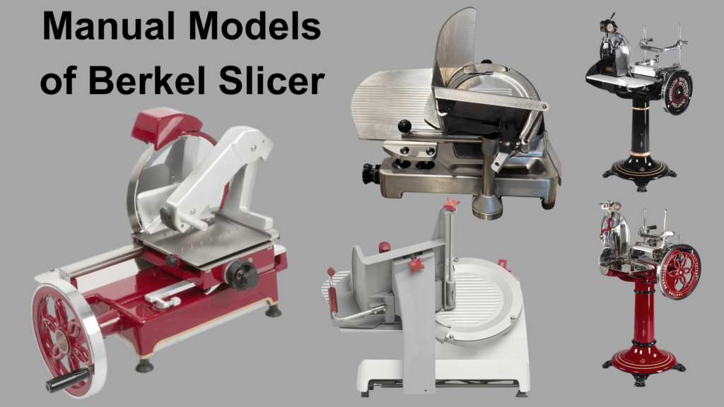 Manual Berkel Slicers: